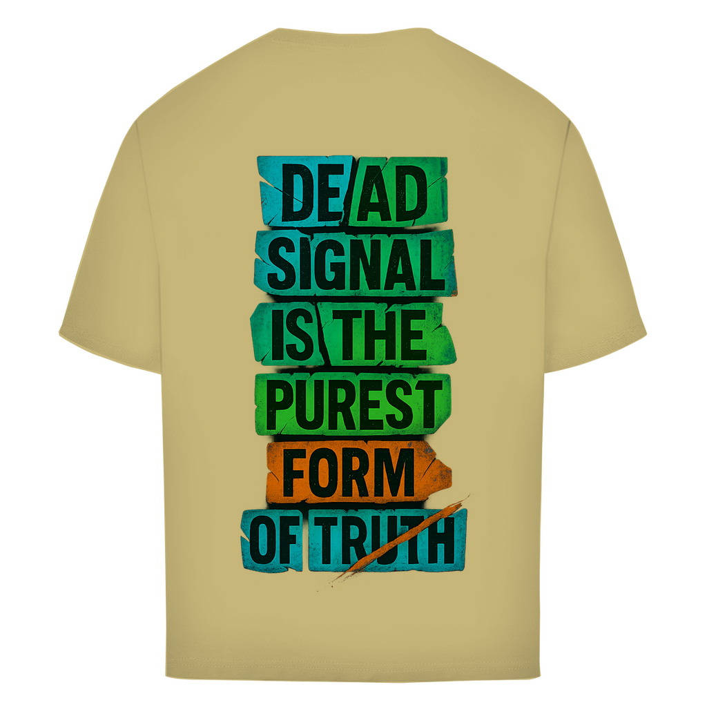 Oversize T-Shirt Dead Signal