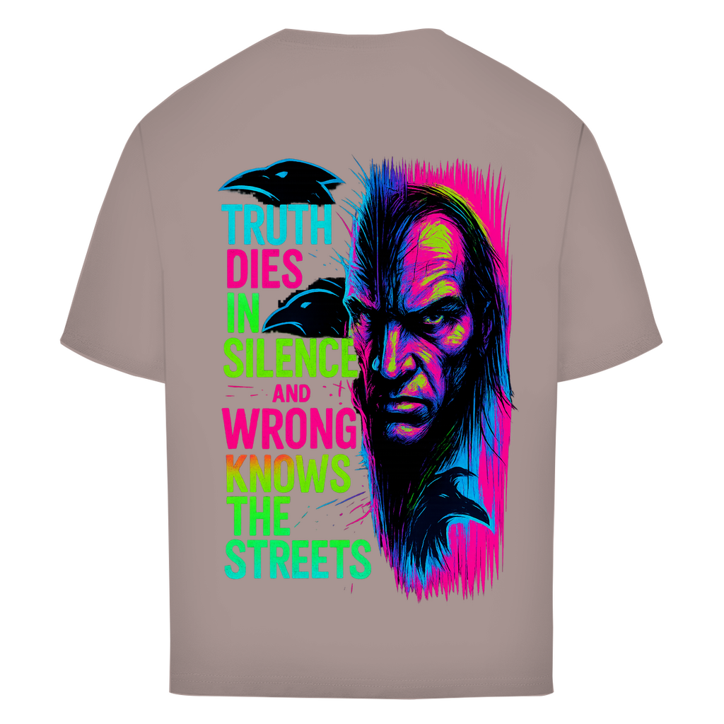 Oversize T-Shirt Truth Dies In Silence