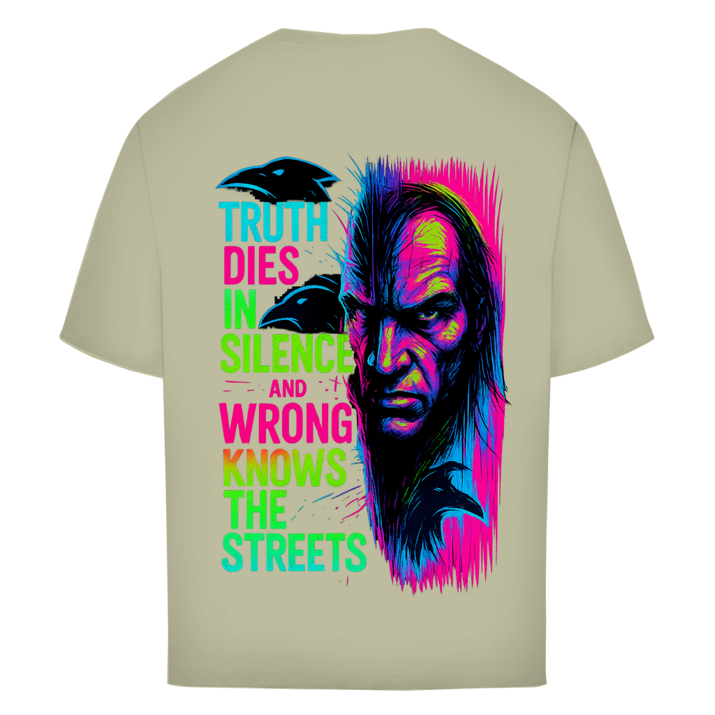 Oversize T-Shirt Truth Dies In Silence