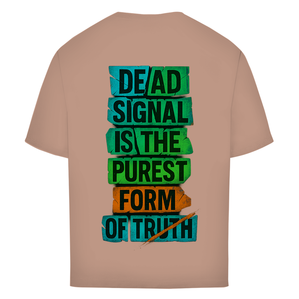 Oversize T-Shirt Dead Signal