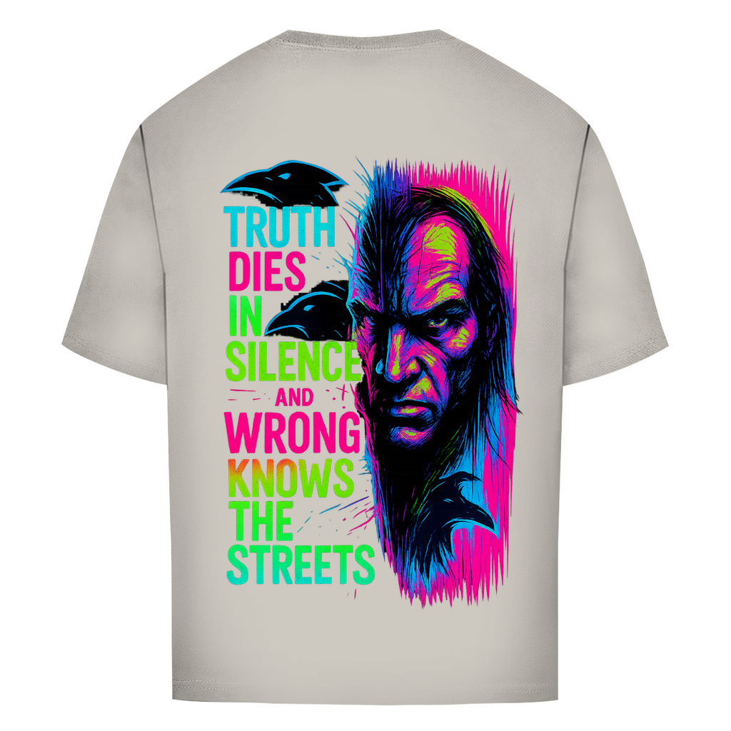 Oversize T-Shirt Truth Dies In Silence