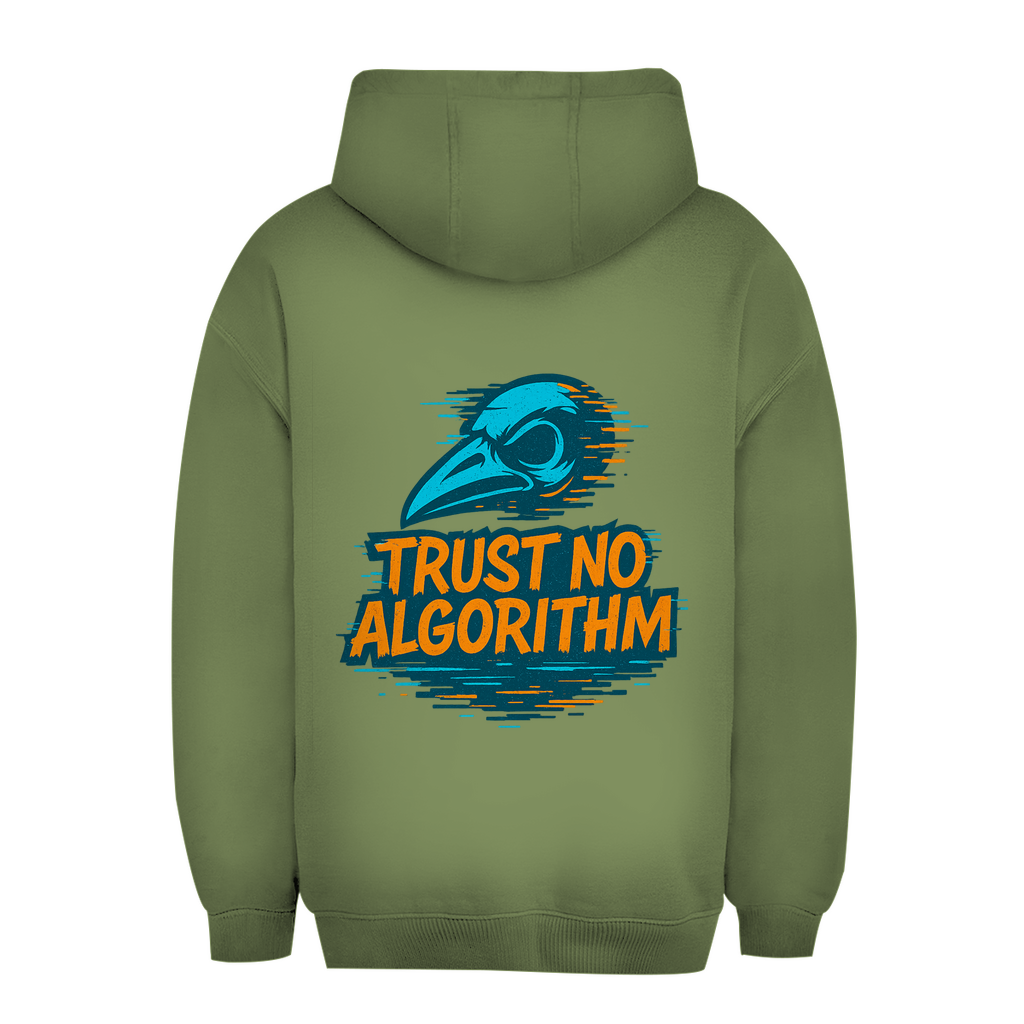 Oversize Hoodie Trust No Algorithm - Clothes
