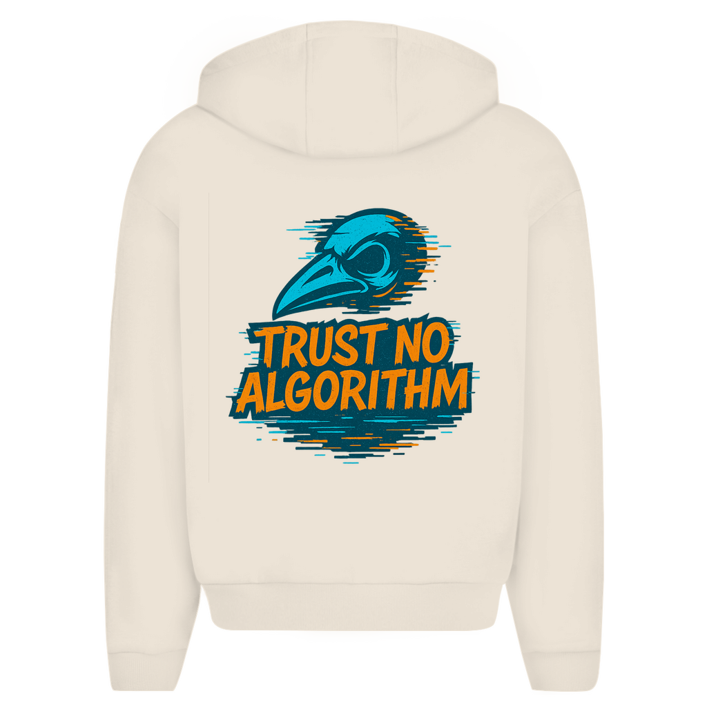 Oversize Zipper Trust No Algorithm - Clothes