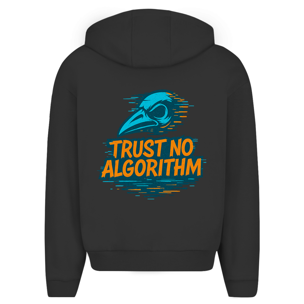 Oversize Zipper Trust No Algorithm - Clothes
