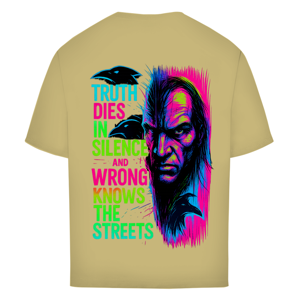 Oversize T-Shirt Truth Dies In Silence