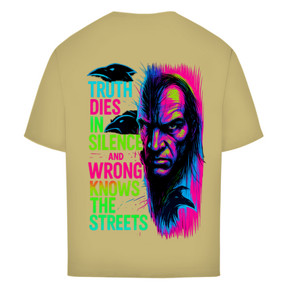Oversize T-Shirt Truth Dies In Silence