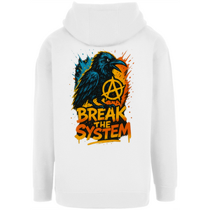 „Break the System“ Hoodie