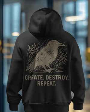 „Create. Destroy. Repeat.“ Hoodie