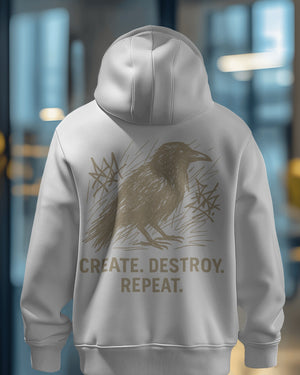 „Create. Destroy. Repeat.“ Hoodie