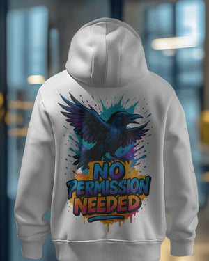„No Permission Needed“  Hoodie