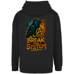 „Break the System“ Hoodie