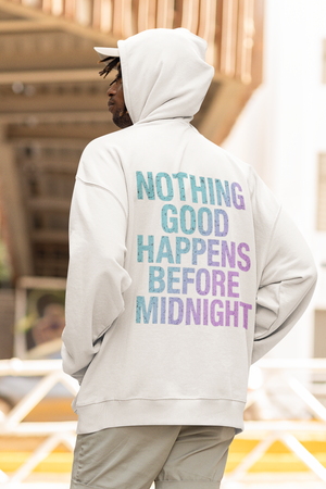 Nothing Good Happens Before Midnight Streetwear Oversized Hoodie
