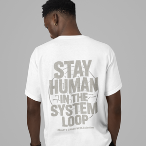 Stay Human Tee Oversize Streetwear Wrongcrow 