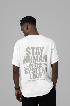 Stay Human Tee Oversize Streetwear Wrongcrow 