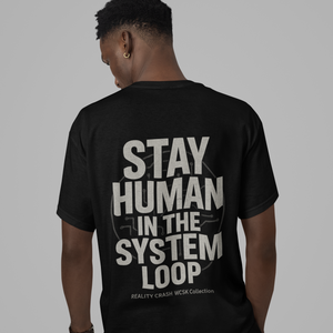 Stay Human Tee Oversize Streetwear Wrongcrow 