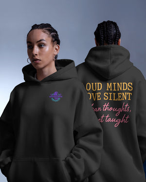 „Loud Minds Move Silent“ Hoodie