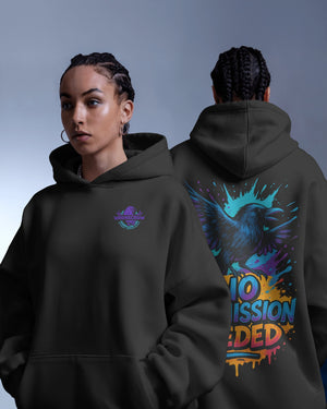 „No Permission Needed“  Hoodie