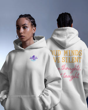 „Loud Minds Move Silent“ Hoodie