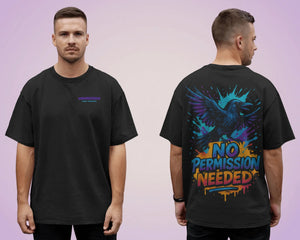 „No Permission Needed“ Tee