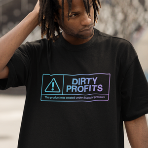 Dirty Profits Warning Streetwear Oversized Tee