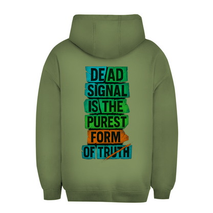 Oversize Hoodie Dead Signal - Clothes