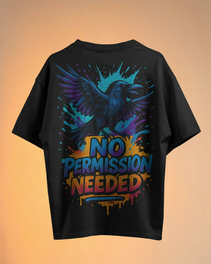 „No Permission Needed“ Tee